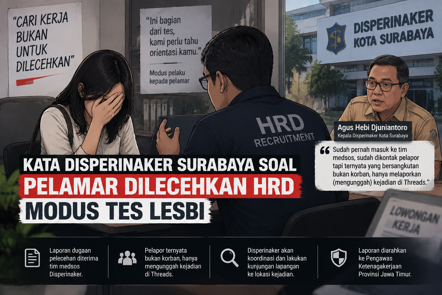 Disperinaker Surabaya Tanggapi Dugaan Pelamar Kerja Dilecehkan HRD dengan Modus Tes Lesbi